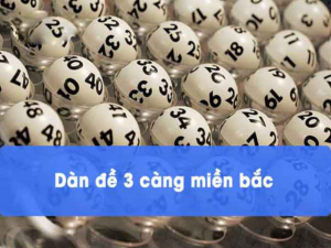 Dàn Đề 3 Càng Miền Bắc