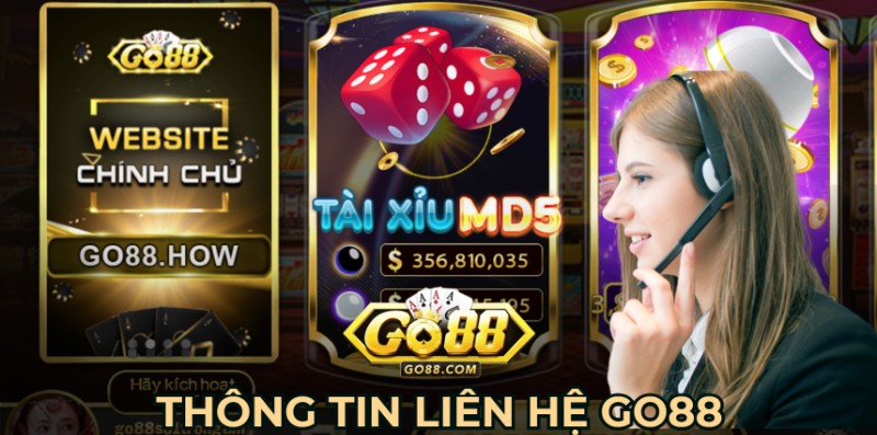 Tổng hợp cách thức liên hệ Go88 cho mọi người